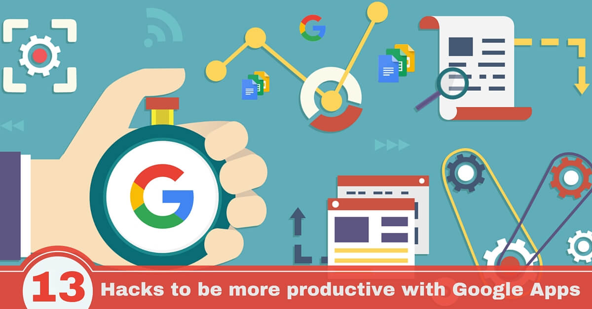 productivity hacks with google apps